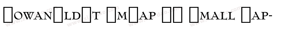 IowanOldSt SmCap BT Small Cap字体转换